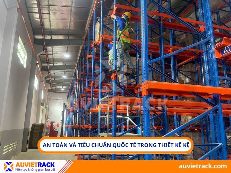 An toàn và tiêu chuẩn quốc tế trong thiết kế kệ