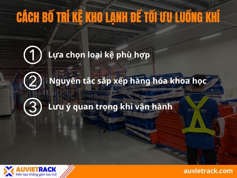 Cách bố trí kệ kho lạnh