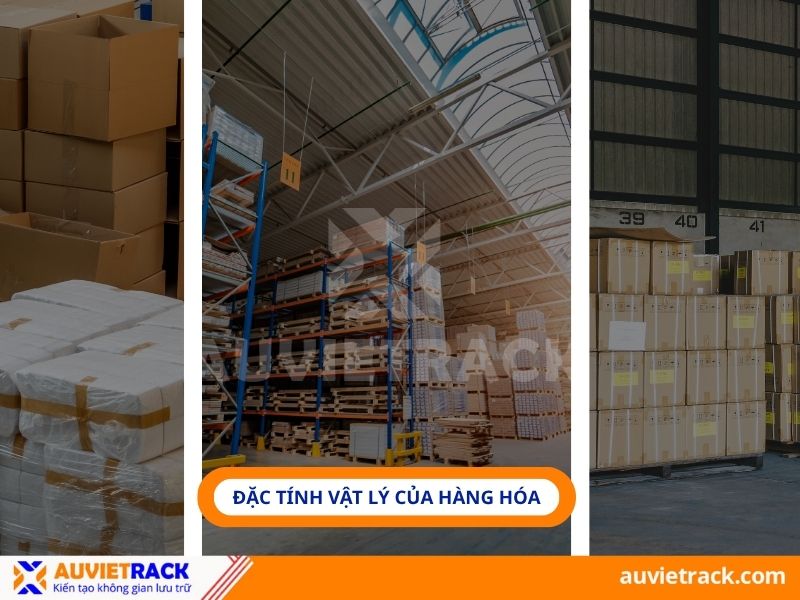 Đặc tính vật lý của hàng hóa