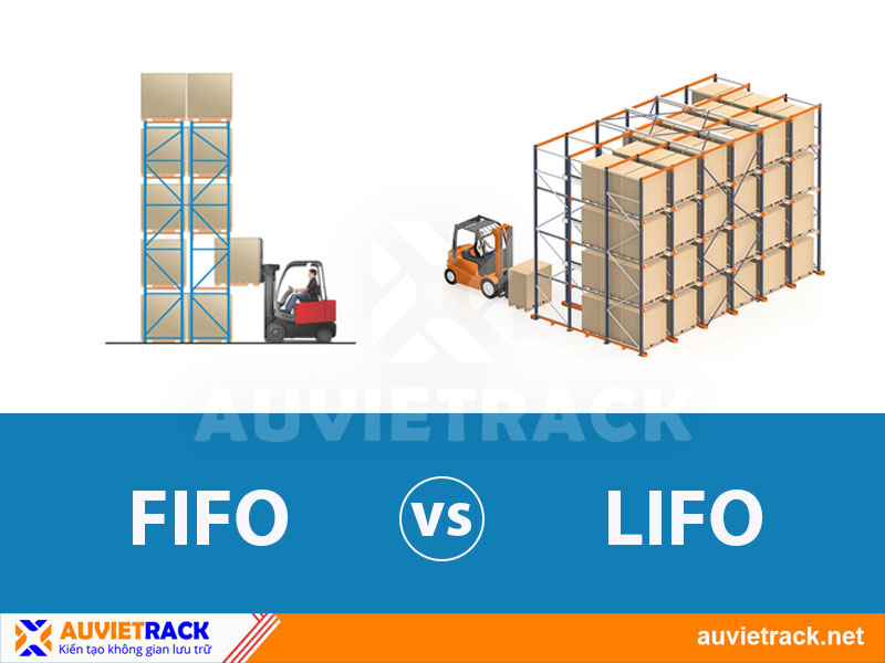 Kệ chứa hàng FIFO và LIFO