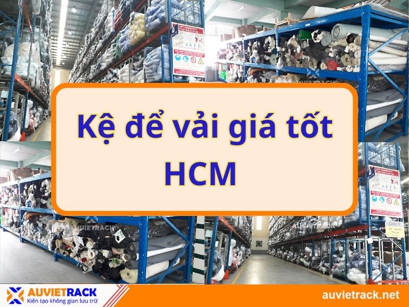 Kệ để vải giá tốt HCM 