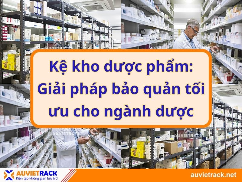 Kệ kho dược phẩm