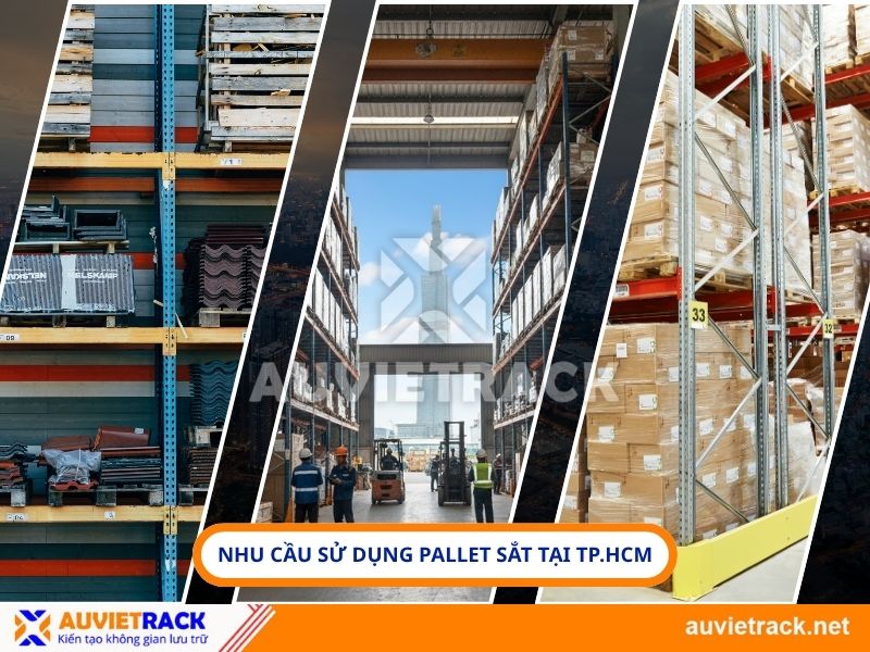 Nhu cầu sử dụng pallet sắt tại TP.HCM