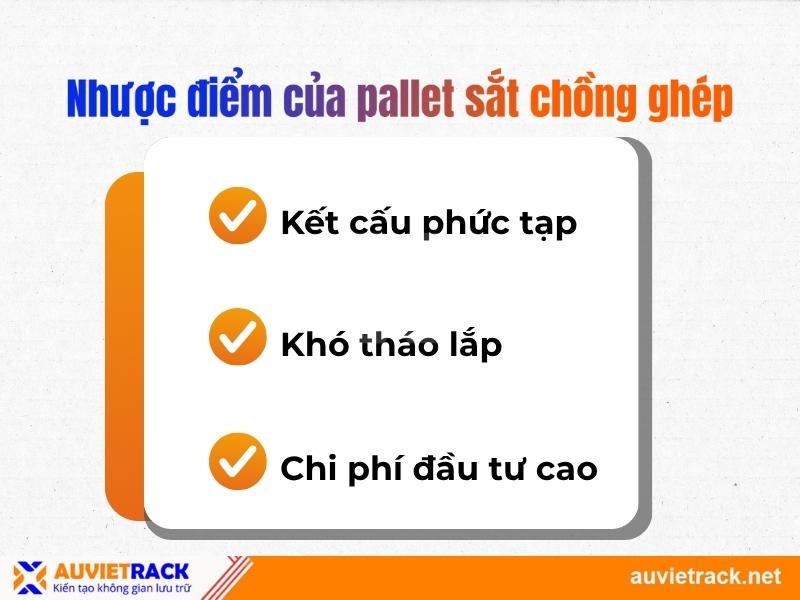 Nhược điểm của pallet sắt chồng ghép
