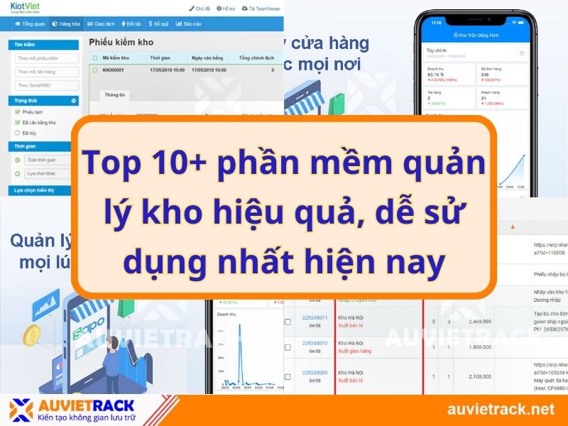 Top 10+ phần mềm quản lý kho hiệu quả, dễ sử dụng nhất hiện nay