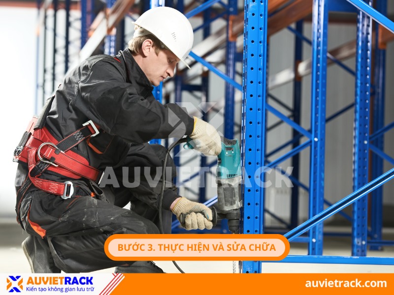 Thực hiện sửa chữa và thay thế