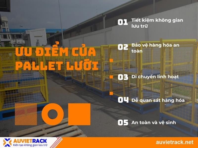 Ưu điểm của pallet lưới