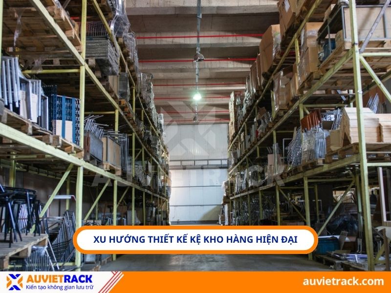 Xu hướng kệ kho hàng hiện đại